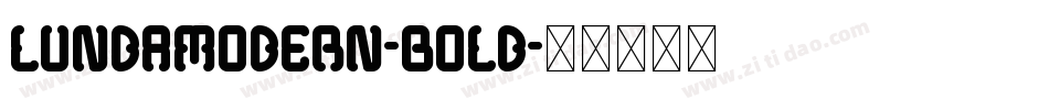 LundaModern-Bold字体转换