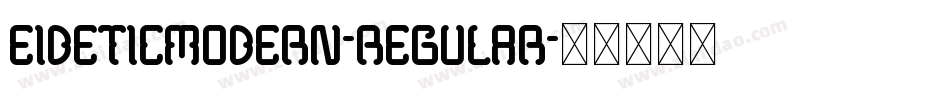 EideticModern-Regular字体转换