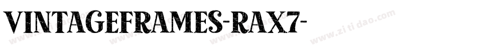 VintageFrames-raX7字体转换