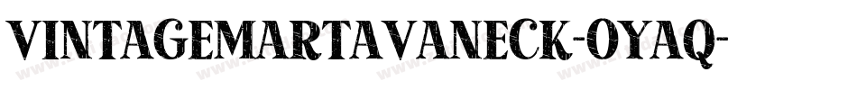 VintageMartavaneck-oyaq字体转换