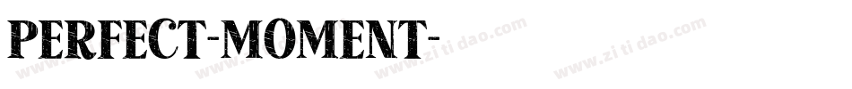 Perfect-Moment字体转换