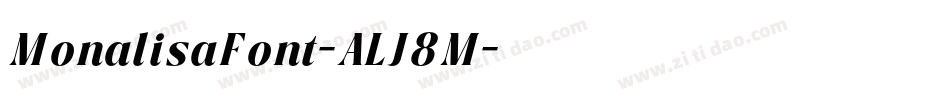 MonalisaFont-ALJ8M字体转换