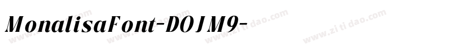 MonalisaFont-DOJM9字体转换