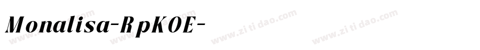 Monalisa-RpK0E字体转换