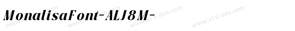 MonalisaFont-ALJ8M字体转换