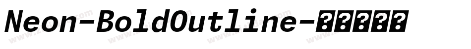 Neon-BoldOutline字体转换