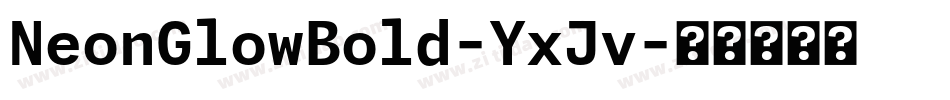 NeonGlowBold-YxJv字体转换
