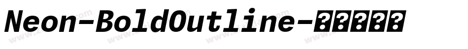 Neon-BoldOutline字体转换