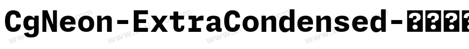 CgNeon-ExtraCondensed字体转换