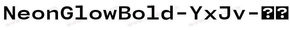 NeonGlowBold-YxJv字体转换