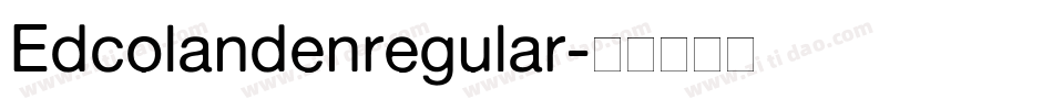 Edcolandenregular字体转换