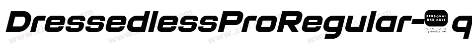 DressedlessProRegular-2qdK字体转换