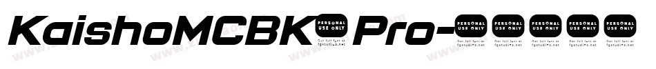 KaishoMCBK1Pro字体转换