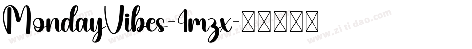 MondayVibes-4mzx字体转换