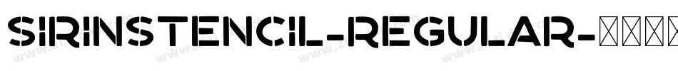 SirinStencil-Regular字体转换