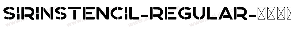 SirinStencil-Regular字体转换