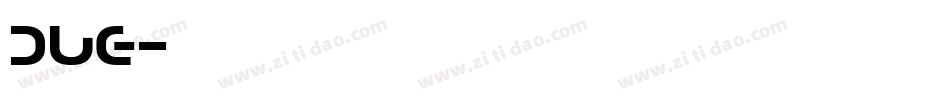 DUE字体转换