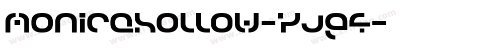 MonicaHollow-Yj94字体转换