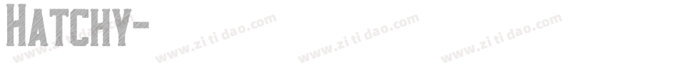 Hatchy字体转换