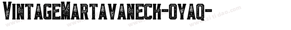 VintageMartavaneck-oyaq字体转换