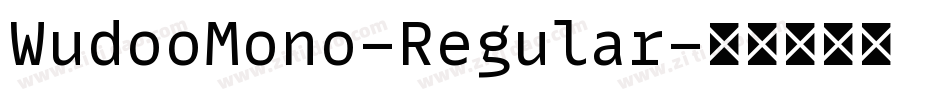 WudooMono-Regular字体转换
