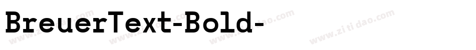 BreuerText-Bold字体转换