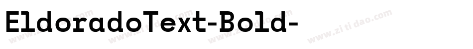 EldoradoText-Bold字体转换