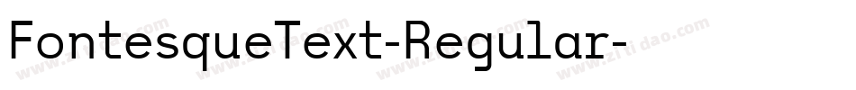 FontesqueText-Regular字体转换