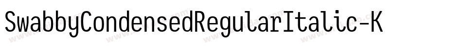 SwabbyCondensedRegularItalic-KWAW字体转换 SwabbyCondensedRegularItalic-KWAW字体转换