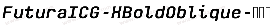 FuturaICG-XBoldOblique字体转换