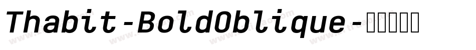 Thabit-BoldOblique字体转换