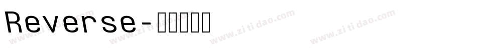 Reverse字体转换