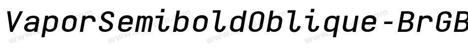VaporSemiboldOblique-BrGB字体转换