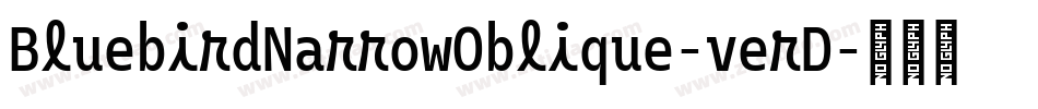 BluebirdNarrowOblique-verD字体转换