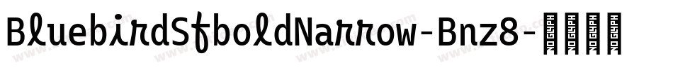 BluebirdSfboldNarrow-Bnz8字体转换