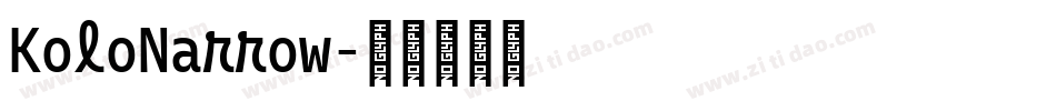 KoloNarrow字体转换