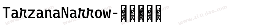 TarzanaNarrow字体转换