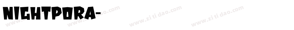 NIGHTPORA字体转换