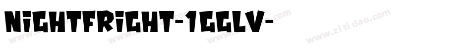 NightFright-1GGlv字体转换