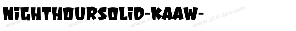 NighthourSolid-KAaW字体转换