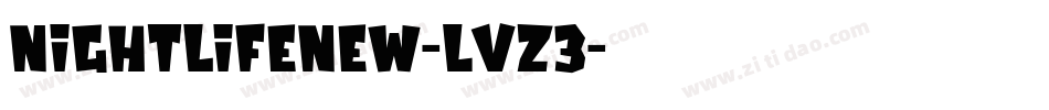 NightlifeNew-LVz3字体转换