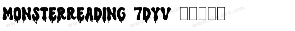 MonsterReading-7dyV字体转换