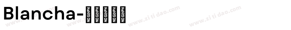 Blancha字体转换