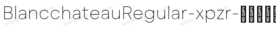BlancchateauRegular-xpzr字体转换