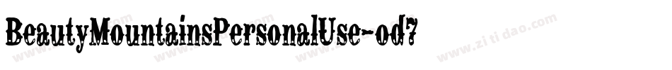 BeautyMountainsPersonalUse-od7z字体转换