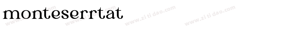 monteserrtat字体转换
