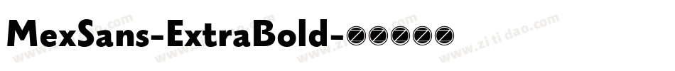 MexSans-ExtraBold字体转换