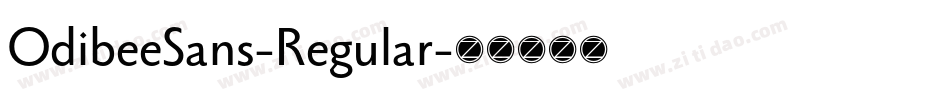 OdibeeSans-Regular字体转换