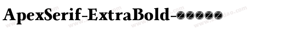 ApexSerif-ExtraBold字体转换