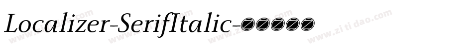 Localizer-SerifItalic字体转换